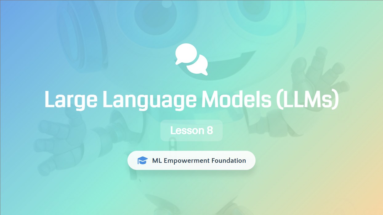 Large Language Models (LLMs)